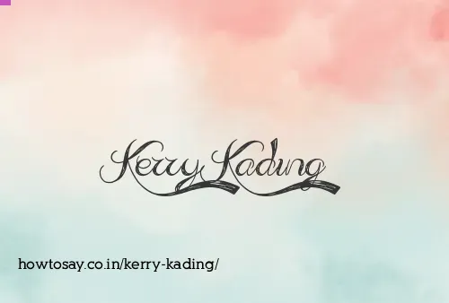 Kerry Kading