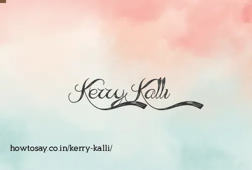 Kerry Kalli