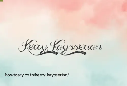 Kerry Kaysserian