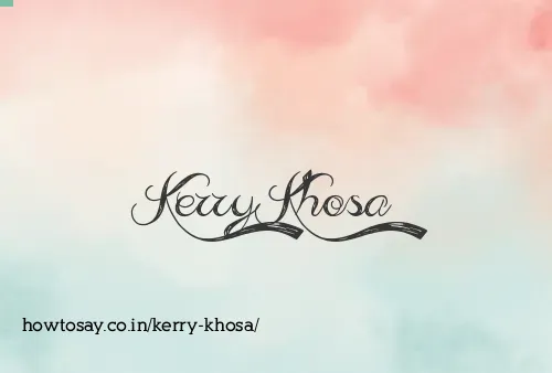 Kerry Khosa