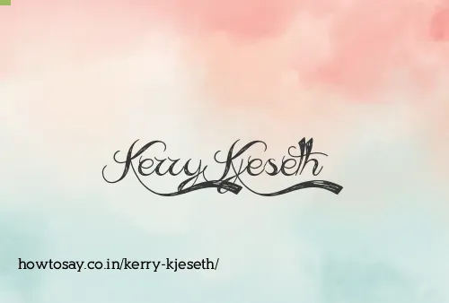 Kerry Kjeseth