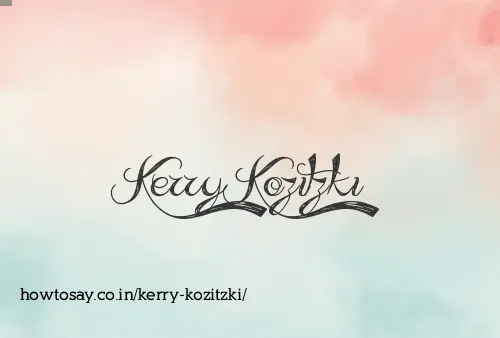 Kerry Kozitzki