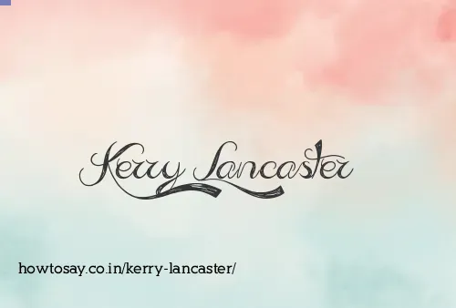 Kerry Lancaster