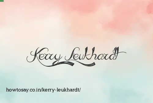 Kerry Leukhardt
