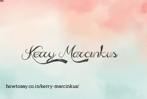 Kerry Marcinkus
