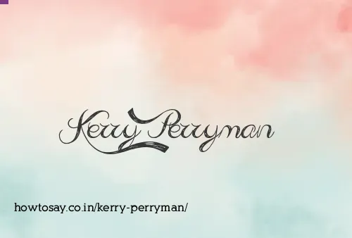 Kerry Perryman