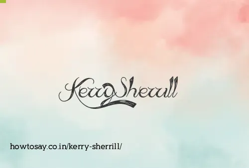Kerry Sherrill