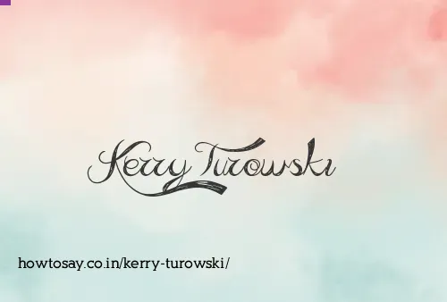 Kerry Turowski
