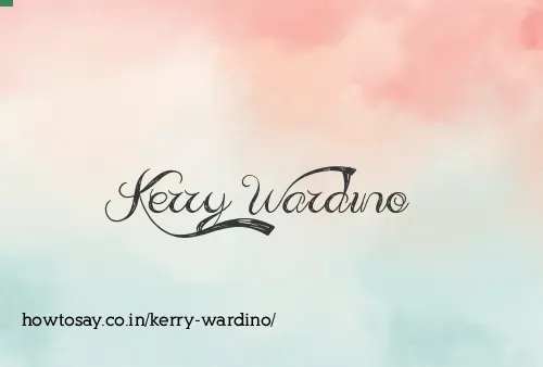 Kerry Wardino