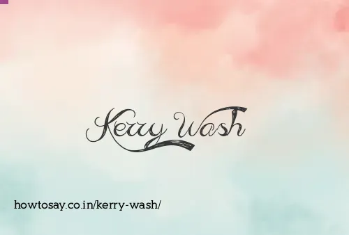 Kerry Wash