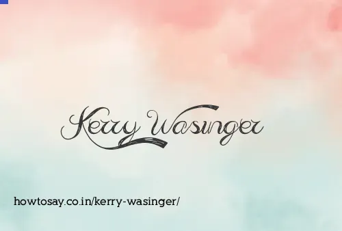 Kerry Wasinger