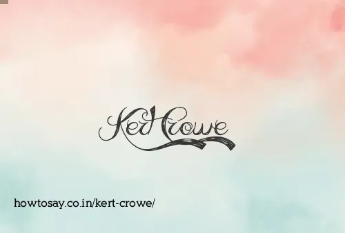 Kert Crowe