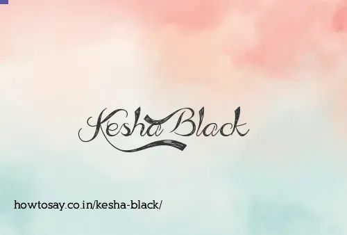 Kesha Black