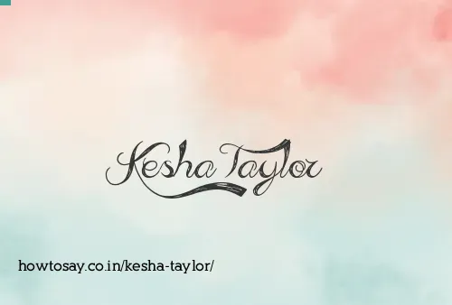 Kesha Taylor