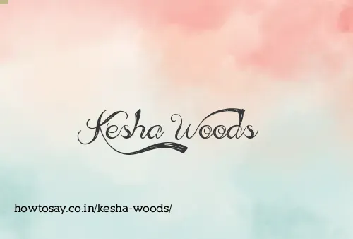 Kesha Woods