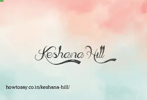 Keshana Hill