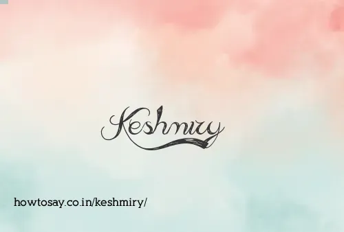Keshmiry