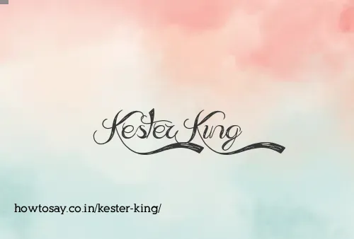 Kester King