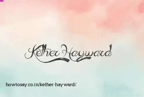 Kether Hayward