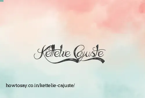 Kettelie Cajuste