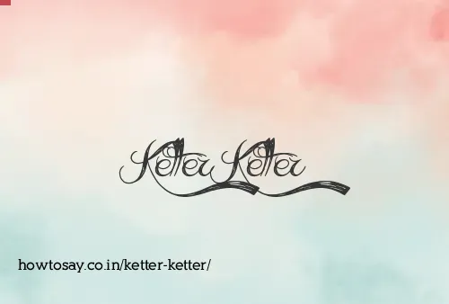 Ketter Ketter