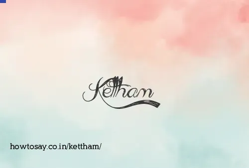 Kettham