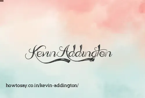 Kevin Addington