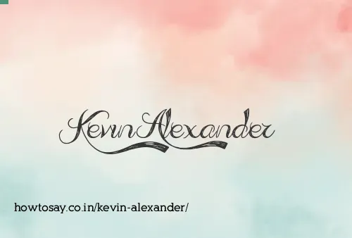 Kevin Alexander