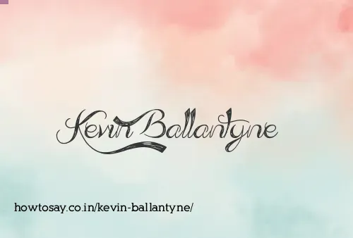 Kevin Ballantyne