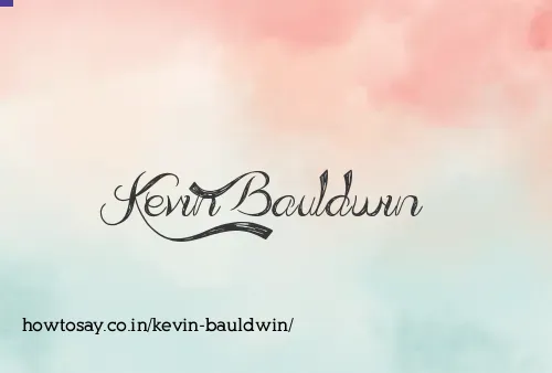 Kevin Bauldwin