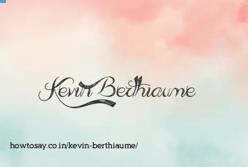 Kevin Berthiaume