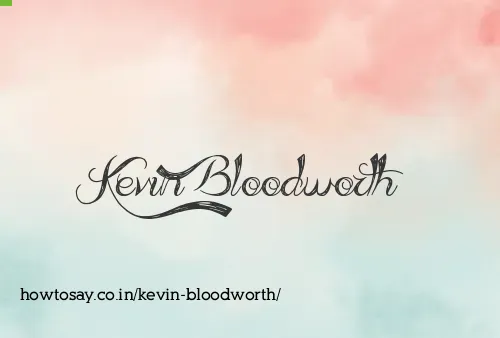 Kevin Bloodworth