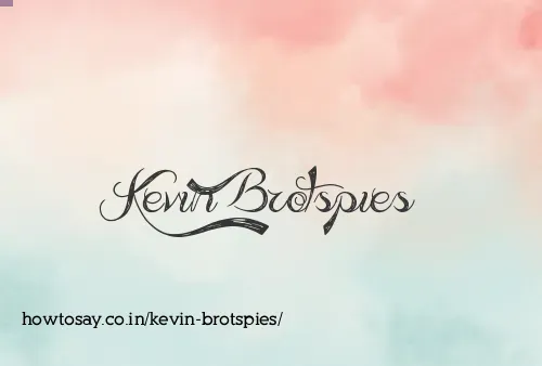 Kevin Brotspies
