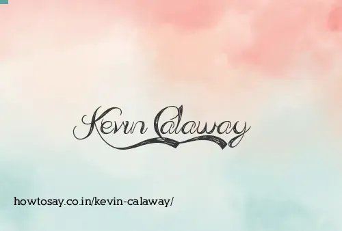 Kevin Calaway