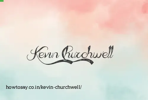 Kevin Churchwell