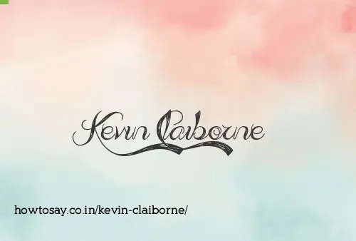 Kevin Claiborne