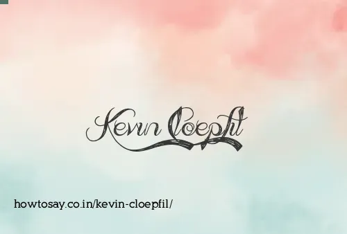 Kevin Cloepfil