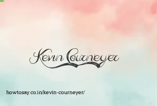 Kevin Courneyer