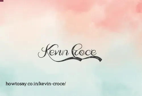 Kevin Croce