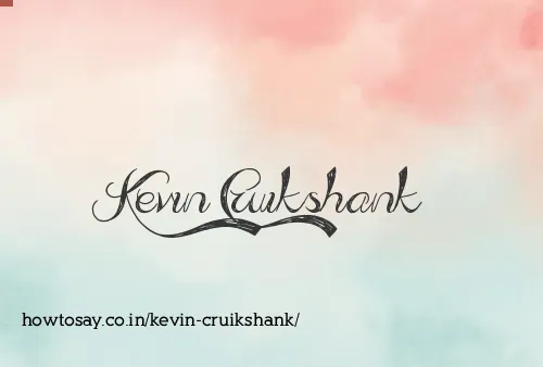 Kevin Cruikshank