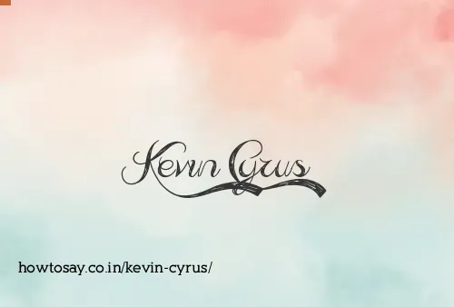 Kevin Cyrus