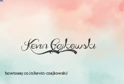 Kevin Czajkowski