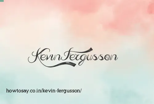 Kevin Fergusson