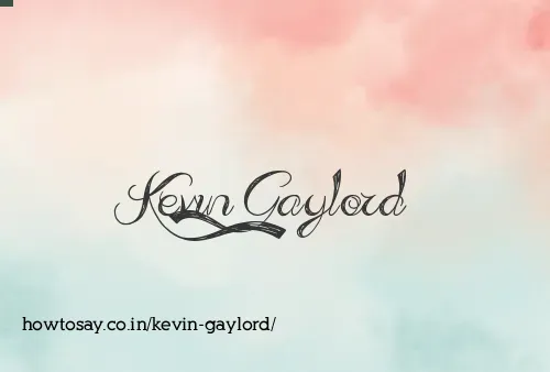 Kevin Gaylord