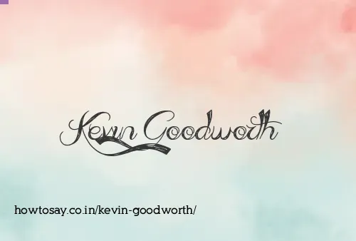 Kevin Goodworth