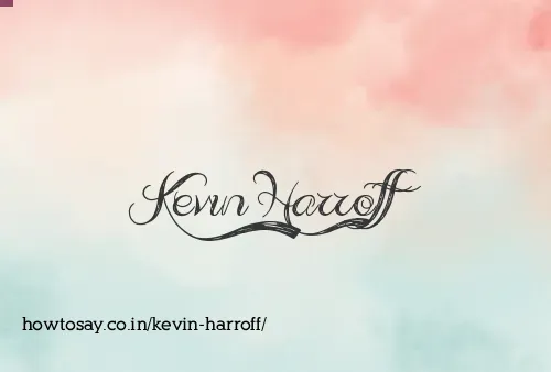 Kevin Harroff