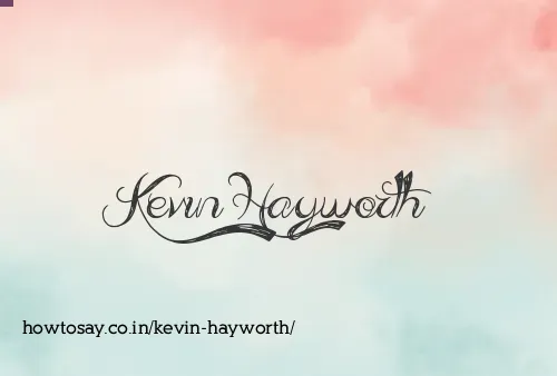 Kevin Hayworth