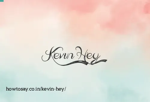 Kevin Hey