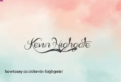 Kevin Highgate