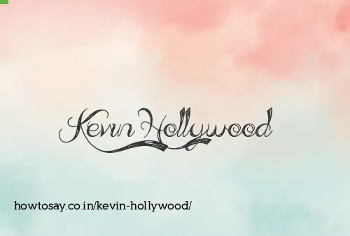 Kevin Hollywood